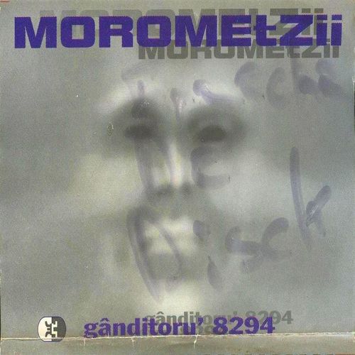 Morometzii - Gânditoru' 8294